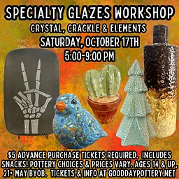 October Specialty Glazes Workshop