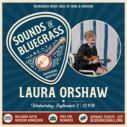 Sounds of Bluegrass – Laura Orshaw
