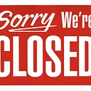CLOSED