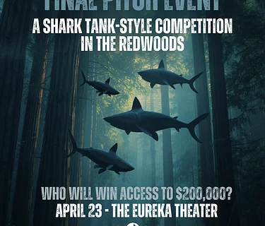 4/23 StartUp Humboldt Final Pitch Competition: A Celebration of Innovation