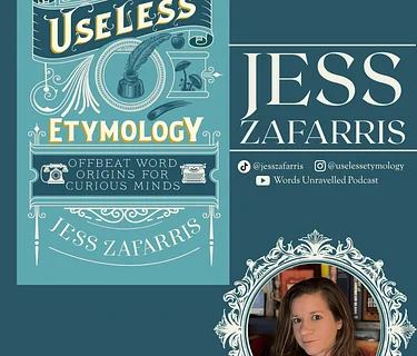 Author Signing: Jess Zafarris, Useless Etymology: Offbeat Word Origins for Curious Minds