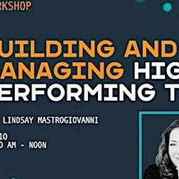 Building and Managing High-Performing Teams Workshop