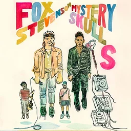 Fox Stevenson & Mystery Skulls