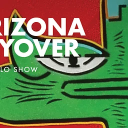 Arizona Layover - Oré Solo Show - Opening Night