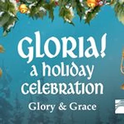 Eugene Concert Choir: Gloria! A Holiday Celebration