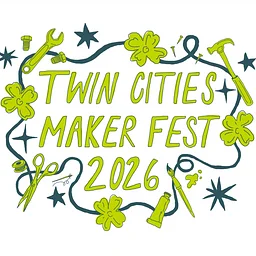 Twin Cities Maker Fest 2026
