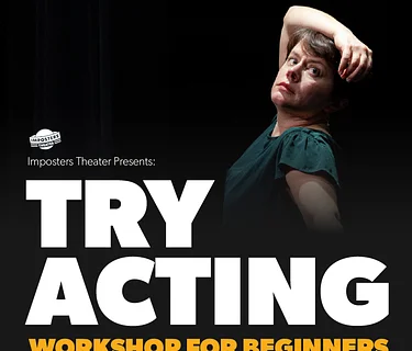 Try Acting!