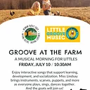 GROOVE at the Farm | A Musical Morning for Littles