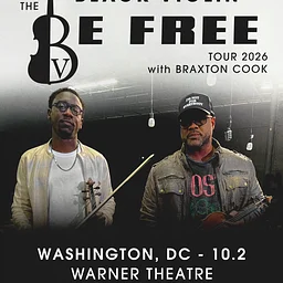 The Birchmere Presents BLACK VIOLIN with Braxton Cook at the WARNER THEATRE!