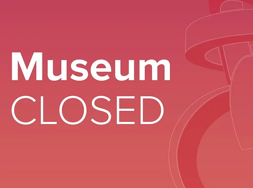 Museum Closed