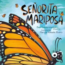 STORYWALK: Senorita Mariposa