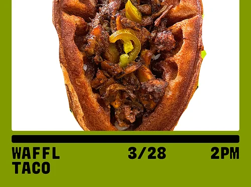 Food Pop-Up w/ Waffl Taco