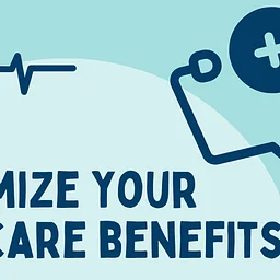 Maximize Your Medicare Benefits