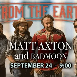 FTE STAGE: Matt Axon and Badmoon (TICKETED)