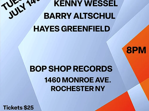 BARRY ALTSCHUL, JOE FONDA, KENNY WESSEL & HAYES GREENFIELD