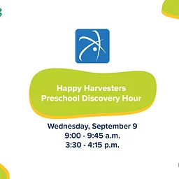 Happy Harvesters Preschool Discovery Hour