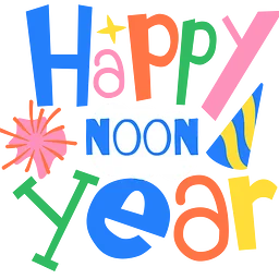 Happy Noon Year (In-Person)