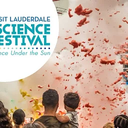 4th Annual Visit Lauderdale Science Festival