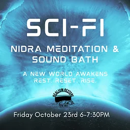 Sci-Fi Yoga Nidra & Sound Bath Experience w/Becky & Abby