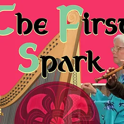 The First Spark: Early Celtic & British Airs for the Winter Gateway