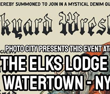 Backyard Wrestling - w/ Northroot, Overtired, Jeremy Romance, & Check On Your Friends @ The Watertown Elks Lodge (Watertown, NY)