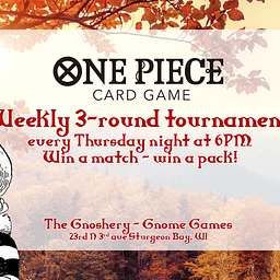 One Piece Weekly Tournament at The Gnoshery!