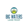 Big Waters Land Trust