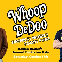 Golden Hornet's 5th Annual Whoop-De-Doo