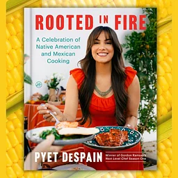 Watch Party for the Live Online Author Talk: Fire, Passion and Heritage: Native American and Mexican Cooking with Chef Pyet DeSpain