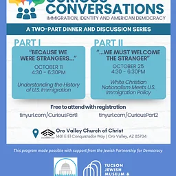 Curious Conversations Part I “Because We Were Strangers: Understanding the History of U.S. Immigration”