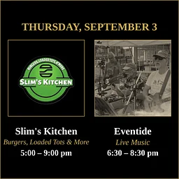 🚚 SLIM’S KITCHEN & 🎶EVENTIDE