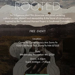 Rooted: An Indigenous Short Film Showcase and Panel