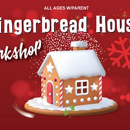 Gingerbread House Workshop