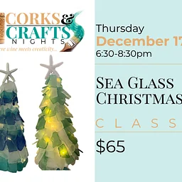 Corks & Crafts: Sea Glass Christmas Tree Class