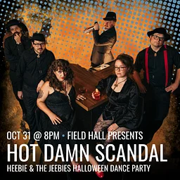 Hot Damn Scandal – Heebie and the Jeebies Halloween