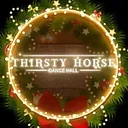 Thirsty Horse Dance Hall & Saloon