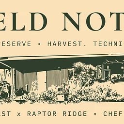 Field Notes: Preserve · Paprika Toast x Raptor Ridge Winery