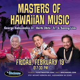 MASTERS OF HAWAIIAN MUSIC: George Kahumoku Jr, Herb Ohta Jr, & Sonny Lim