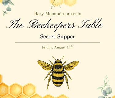 The Beekeepers Table Secret Supper