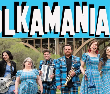 The Polkamaniacs *rescheduled date*